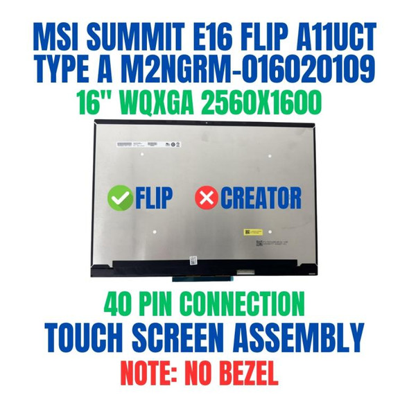 1 of 8-image forMSI SUMMIT E16 FLIP A12UCT-025FR 16" WQXGA QHD+ 2560x1600 120Hz Touch Screen Assembly No Bezel