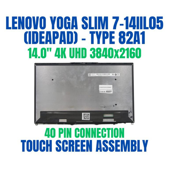 1 of 8-image for82A10011HH Yoga Slim 7 14IIL05 14.0" 3840x2160 40 Pin Non Touch Screen Assembly Lenovo