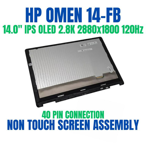1 of 7-image forHP OMEN 14-FB761NRX B05Y1UA 14.0" 2880x1800 40 Pin OLED 120Hz IPS 2.8K Non Touch Screen Assembly