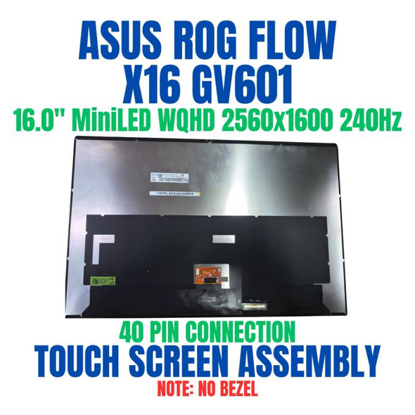 1 of 8-image for18100-160022 NE160QDM-NM4 V8.1 240hz Asus ROG Flow X16 GV601VI WQXGA 2560X1600 MINILED Touch Screen assembly