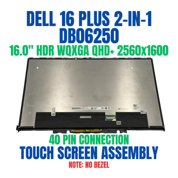 1 of 6-image forDell 16 Plus 2-in-1 DB06250 16" 2560x1600 40 Pin WQXGA QHD+ Touch Screen Assembly