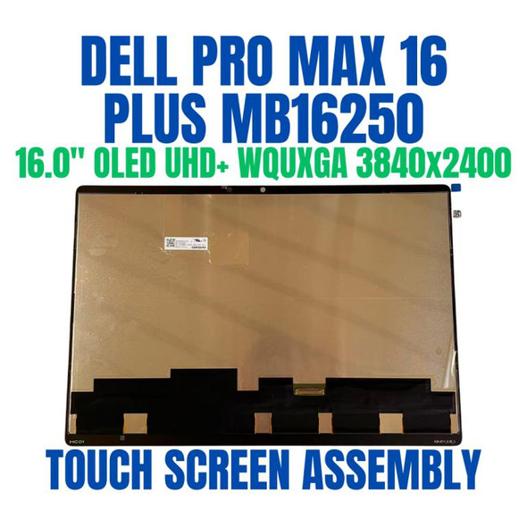 1 of 6-image forDell Pro Max 16 Plus MB16250 16" OLED 3840x2400 UHD+ 4K Touch Screen Assembly