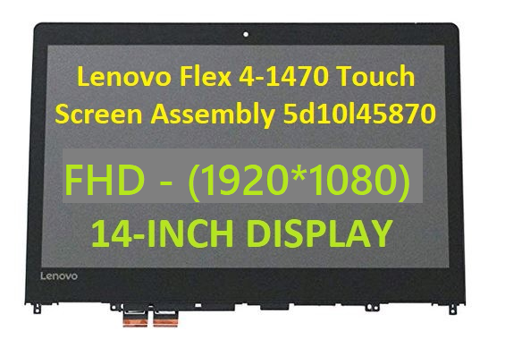 1 of 6-image for14.0" FHD 1080P IPS LED LCD Display Touch Screen Digitizer Assembly Bezel Lenovo Flex 4-14 4-1470 4-1480 80SA 80VD 80S7 Yoga 510-14IKB