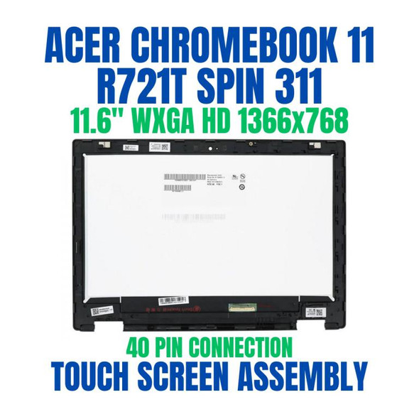1 of 5-image forREPLACEMENT Acer Chromebook Spin 311 R721T N18Q12 R721T-4058 R721T-43R9 R721T-43WP 11.6" HD WXGA 1366x768 IPS LED LCD Display On-Cell Touch Screen Digitizer Assembly Bezel