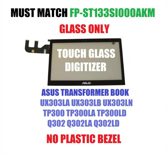 1 of 10-image for13.3" Front Touch Screen Digitizer Glass Asus 90NB0AL3-R20010 Lens Only