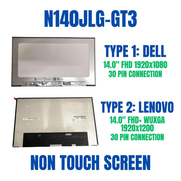 1 of 15-image forN140JLG-GT3 1920x1200 IPS 14" Laptop LCD Screen Display Panel Matrix 30 Pin 60Hz