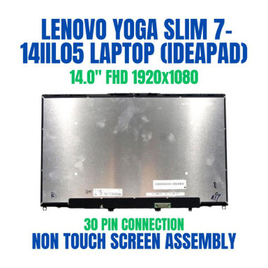 82A1009UPB Yoga Slim 7 14IIL05 Lenovo 14.0" 1920x1080 30 Pin Non Touch Screen As