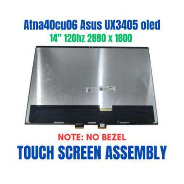ATNA40CU06 Asus UX3405 OLED UX3405MA LCD Touch Screen assembly No