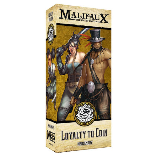 Malifaux 3rd Edition: Outcasts: Loyalty to Coin