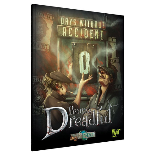 Through the Breach: Penny Dreadful: Days Without Accident