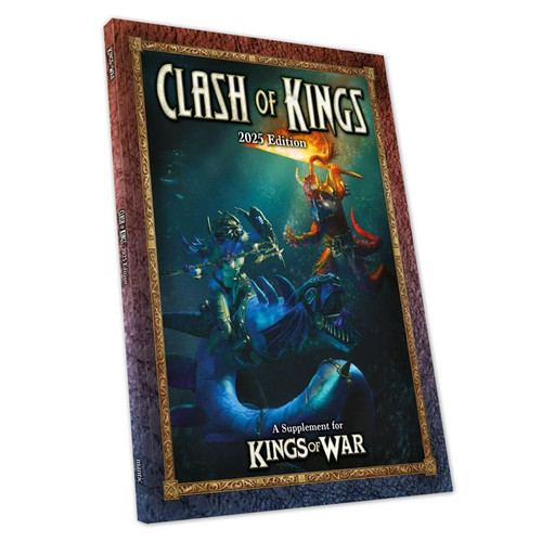Kings of War 3rd Edition: Clash of Kings 2025 Supplement Kings of War 3rd Edition: Clash of Kings 2025 Supplement