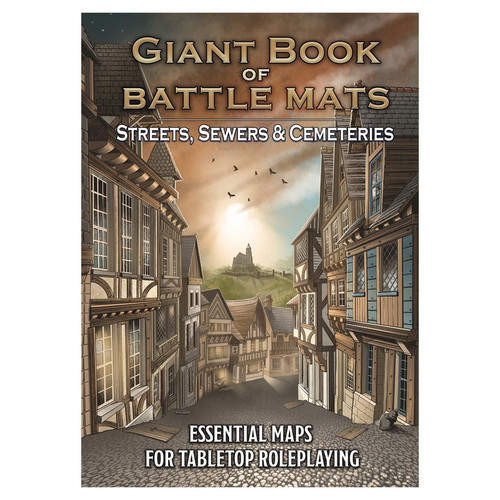 Giant Book of Battle Mats: Streets & Sewers Giant Book of Battle Mats: Streets & Sewers