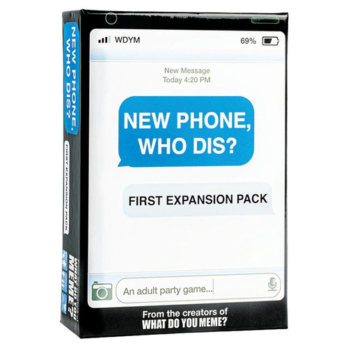New Phone Who Dis: Expansion Pack #1