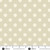Quiltessential by Laundry Basket Quilts Large Dot Parchment