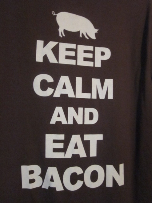 NWOT - Keep Calm And Eat Bacon Adult Size M Brown Short Sleeve Tee
