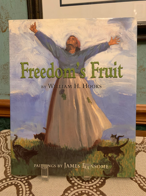 Freedom's Fruit by William H. Hooks (1995, Hardcover)