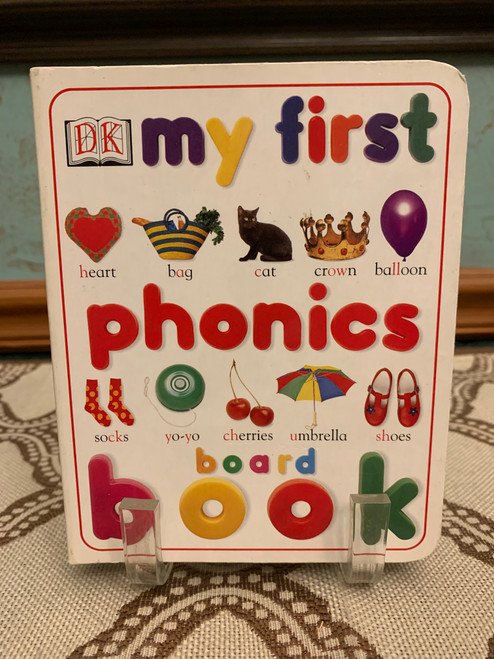My First Phonics Board Book, A Dorling Kindersley Book (2000, Board Book) 1st Edition