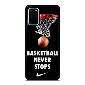 BASKETBALL NEVER STOPS 2 Samsung Galaxy S20 Plus Case Cover