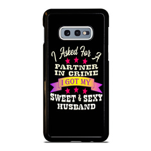 PARTNER IN CRIME HUSBAND Samsung Galaxy S10e Case Cover PARTNER IN CRIME HUSBAND Samsung Galaxy S10e Case Cover