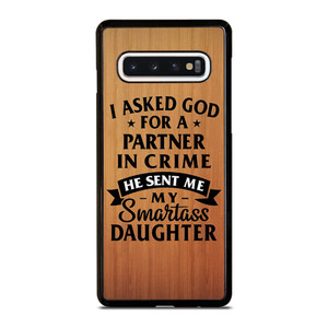 PARTNER IN CRIME DAUGHTER Samsung Galaxy S10 Case Cover PARTNER IN CRIME DAUGHTER Samsung Galaxy S10 Case Cover