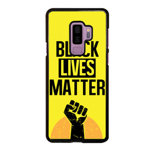 BLACK LIVES MATTER Samsung Galaxy S9 Plus Case Cover