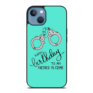 PARTNER IN CRIME 3 iPhone 13 Case Cover