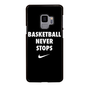 BASKETBALL NEVER STOPS 1 Samsung Galaxy S9 Case Cover BASKETBALL NEVER STOPS 1 Samsung Galaxy S9 Case Cover