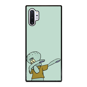 SQUIDWARD DAB Samsung Galaxy Note 10 Plus Case Cover