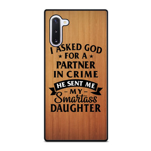 PARTNER IN CRIME DAUGHTER Samsung Galaxy Note 10 Case Cover