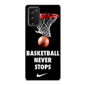BASKETBALL NEVER STOPS 2 Samsung Galaxy Note 20 Case Cover