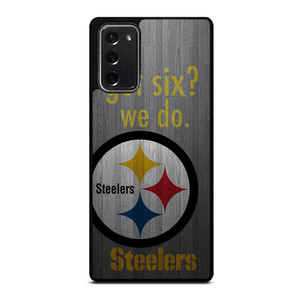 PITTSBURGH STEELERS GOT SIX Samsung Galaxy Note 20 Case Cover