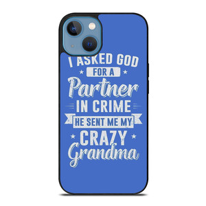 PARTNER IN CRIME GRANDMA 2 iPhone 13 Case Cover PARTNER IN CRIME GRANDMA 2 iPhone 13 Case Cover