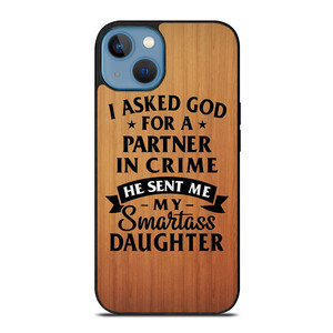PARTNER IN CRIME DAUGHTER iPhone 13 Case Cover PARTNER IN CRIME DAUGHTER iPhone 13 Case Cover