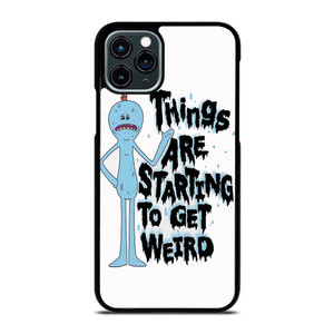 RICK AND MORTY GET WEIRD iPhone 11 Pro Case Cover
