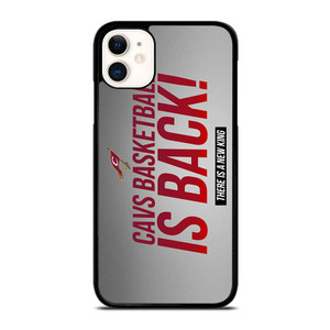 CLEVELAND CAVALIERS IS BACK iPhone 11 Case Cover