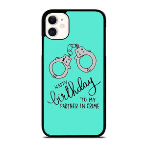 PARTNER IN CRIME 3 iPhone 11 Case Cover PARTNER IN CRIME 3 iPhone 11 Case Cover