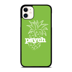 PSYCH PINEAPPLE iPhone 11 Case Cover PSYCH PINEAPPLE iPhone 11 Case Cover