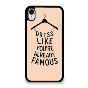 DRESS FAMOUS QUOTES iPhone XR Case Cover