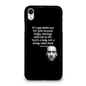 NICOLAS CAGE QUOTE iPhone XR Case Cover