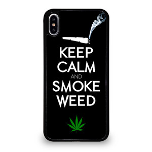 KEEP CALM AND SMOKE WEED 1 iPhone XS Max Case Cover KEEP CALM AND SMOKE WEED 1 iPhone XS Max Case Cover