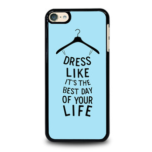 DRESS OF LIFE QUOTES iPod Touch 6 Case Cover