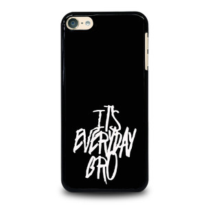 IT'S EVERYDAY BRO JAKE PAUL 1 iPod Touch 6 Case Cover IT'S EVERYDAY BRO JAKE PAUL 1 iPod Touch 6 Case Cover