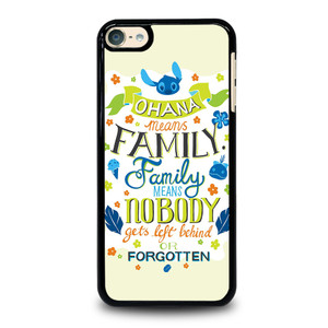 OHANA MEANS FAMILY iPod Touch 6 Case Cover OHANA MEANS FAMILY iPod Touch 6 Case Cover