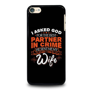 PARTNER IN CRIME WIFE iPod Touch 6 Case Cover