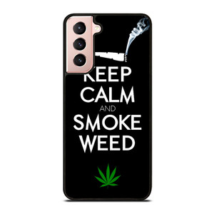 KEEP CALM AND SMOKE WEED 1 Samsung Galaxy S21 Case Cover