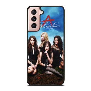 PRETTY LITTLE LIARS SERIES Samsung Galaxy S21 Case Cover