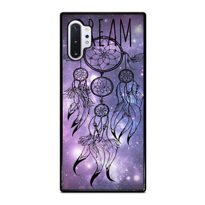 DREAM CATCHER DREAM Samsung Galaxy Note 10 Plus Case Cover