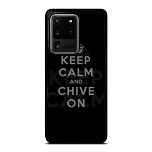 KEEP CALM AND CHIVE ON 8 Samsung Galaxy S20 Ultra Case Cover