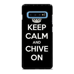 KEEP CALM AND CHIVE ON 3 Samsung Galaxy S10 Plus Case Cover KEEP CALM AND CHIVE ON 3 Samsung Galaxy S10 Plus Case Cover
