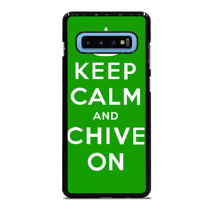 KEEP CALM AND CHIVE ON 6 Samsung Galaxy S10 Plus Case Cover KEEP CALM AND CHIVE ON 6 Samsung Galaxy S10 Plus Case Cover